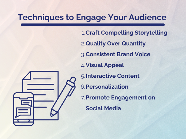 Techniques to engage target audience through content